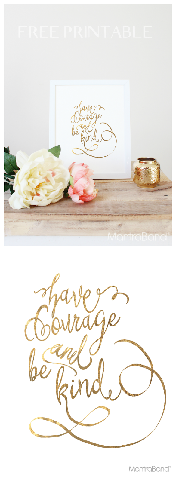 "Have Courage and Be Kind" Free Printable + 9 more free printable wall art pieces that you won't believe are free!