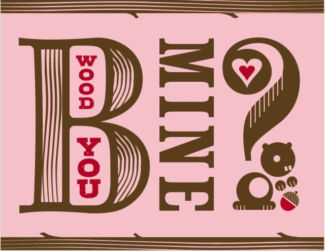 Free Printable: Wood You Be Mine Valentine