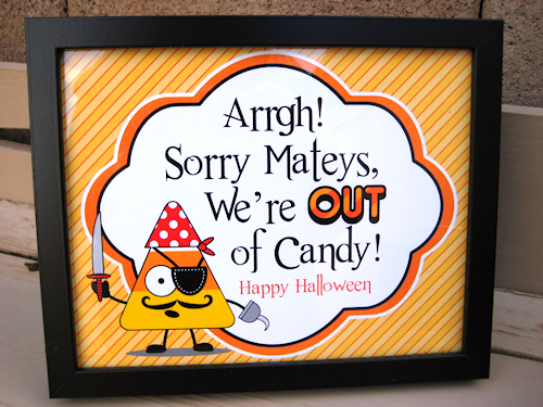 Free Printable: Arrgh! Sorry Mateys, We're OUT of Candy!