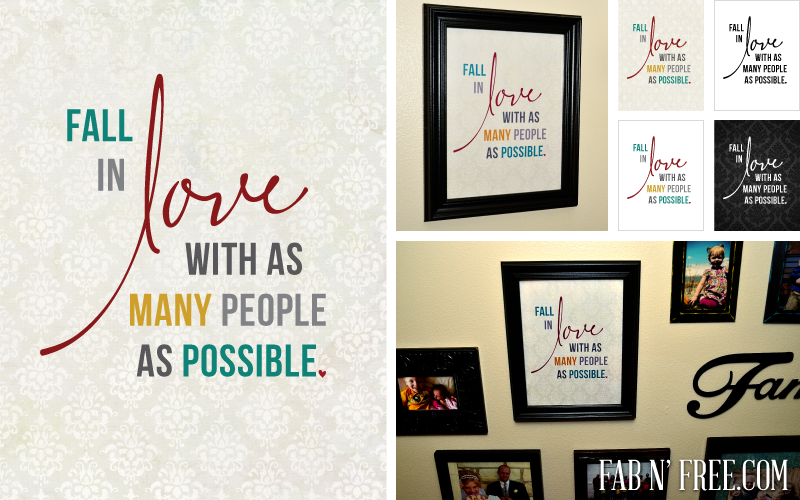 Free Printable - Fall In Love With As Many People As Possible