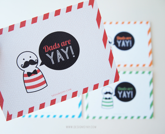 Dads are YAY!  //  free printable  #fathersday