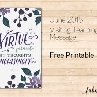 Free Printable // Visiting Teaching Message for June 2015 // New handouts every month!!